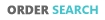 ORDER SEARCH